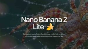 Google Perkenalkan Nano Banana 2 Lite dengan Biaya Lebih Terjangkau