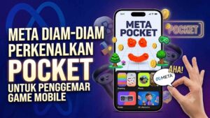 Meta Diam-Diam Perkenalkan Pocket untuk Penggemar Game Mobile
